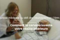 Hypnose médicale : comment le cerveau invente votre réalité intérieure