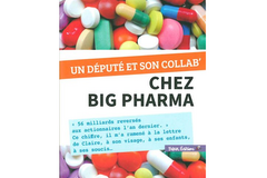 Un député et son collab’ chez Big Pharma de Cyril Pocréaux et François Ruffin