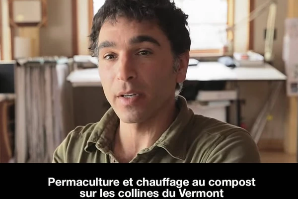 Permaculture et chauffage au compost sur les collines du Vermont